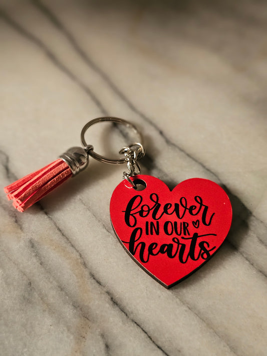 Sublimation forever in our hearts Keychain.