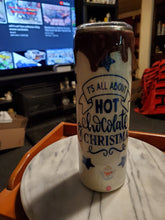Load image into Gallery viewer, 30 oz It&#39;s all about hot chocolate and Christmas Stainless steel hogg tumbler cup
